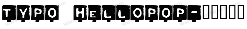 Typo helloPOP字体转换